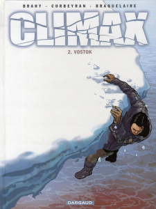 Climax Tome 2 : Vostok - BRAHY LUC