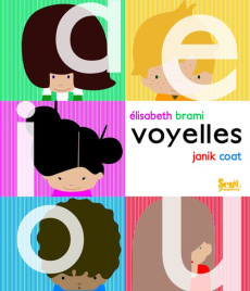 Voyelles - Brami Elisabeth ; Coat Janik