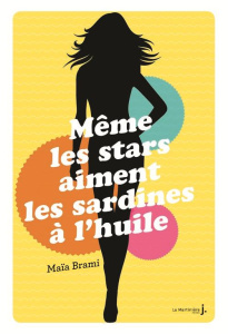 Même les stars aiment les sardines à l'huile - Brami Maïa