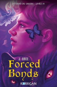 Les Liens du destin Tome 4 : Forced bonds - Bree J. ; Bachir Rosa