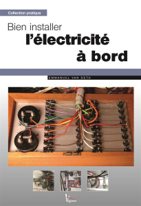 Bien comprendre et gérer l'électricité à bord - Brel Albert