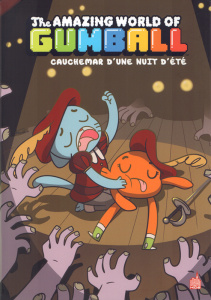 The Amazing World of Gumball Tome 6 : Cauchemar d'une nuit d'été - Brennan Megan ; Ayoub Jenna ; Atlansky Lesley