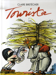 Tourista - Bretécher Claire