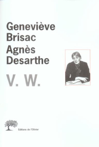 V. W. Le mélange des genres - Brisac Geneviève ; Desarthe Agnès
