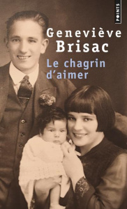 Le chagrin d'aimer - Brisac Geneviève