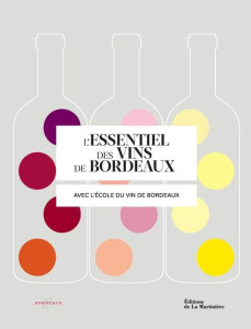 L'essentiel des vins de Bordeaux - BRISSAUD SOPHIE