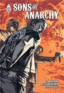 Sons of Anarchy Tome 4 - Brisson Ed ; Bergara Matias ; Spicer Michael ; Lit