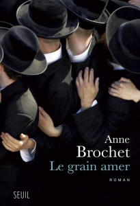 Le grain amer - Brochet Anne