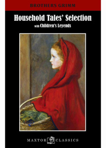 HOUSEHOLD TALES' SELECTION WITH CHILDREN'S LEYENDS - BROTHERS GRIMM