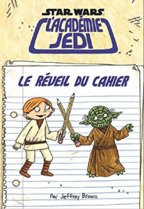 Star Wars : l'Académie Jedi. Le réveil du cahier - Brown Jeffrey ; Perdereau Cédric