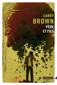 Père et fils - Brown Larry ; Ferragut Pierre