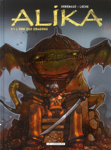 Alika Tome 3 : L'ère des dragons - Brrémaud Frédéric ; Loche John-Simon
