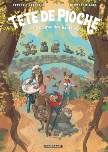 Tête de Pioche Tome 4 : La course des hauteurs - Brrémaud Frédéric ; Rigano Giovanni