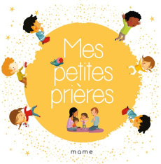 Mes petites prières - Brunelet Madeleine