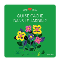 Qui se cache dans le jardin ? - Brunellière Lucie ; Nielman Louison