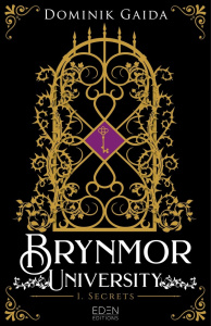 Brynmor University Tome 1 : Secrets - Gaida Dominik ; Nicoli Elise
