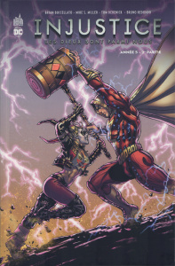 Injustice : Les Dieux sont parmi nous Tome 10 : Année 5 - 2e partie - Buccellato Brian ; Miller Mike S. ; Derenick Tom ;