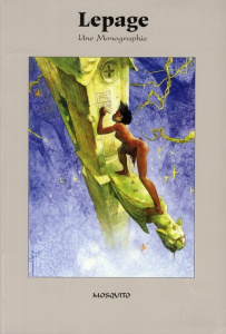 Lepage. Une monographie - Buch Serge ; Ratier Gilles ; Lador Pierre Yves