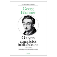 GEORG BUCHNER . OEUVRES COMPLETES INEDITS ET LETTRES - Büchner Georg