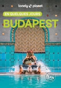 Budapest en quelques jours. 7e édition. Avec 1 Plan détachable - Fári Kata ; Fallon Steve ; Heudiard Servane ; Taur