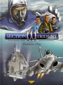 Section trident Tome 1 : Domino Day - BUENDIA PATRICE/DAMS