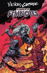 Venom & Carnage : Summer of Symbiotes. Tome 3 - Bunn Cullen ; Michelinie David