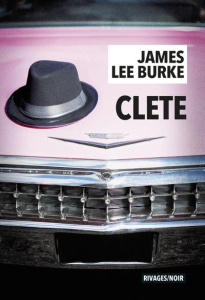 Clete - Burke James Lee ; Mercier Christophe