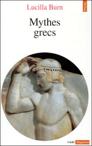 Mythes grecs - Burn Lucilla