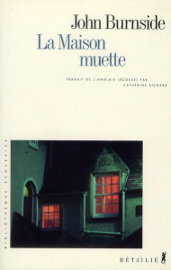 La maison muette - Burnside John