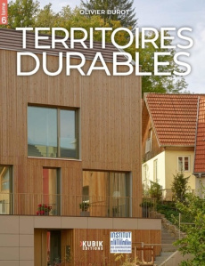 Territoires durables. Tome 6 - Burot Olivier