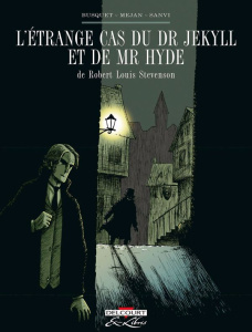 L'étrange cas du Dr Jekyll et de Mr Hyde - Intégrale - Busquet ; Mejan ; Sanvi ; Stevenson