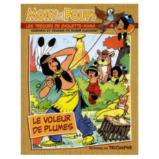 Moky et Poupy Tome 4 : Les trésors de Chouette-Mâmâ. Le voleur de plumes - Bussemey Roger