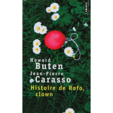 Histoire de Rofo, clown - Buten Howard ; Carasso Jean-Pierre