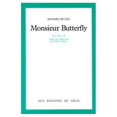 Monsieur Butterfly - Buten Howard ; Carasso Jean-Pierre