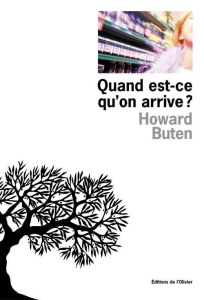 Quand est-ce qu'on arrive ? - Buten Howard