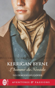 Les demoiselles Goode/04/L'homme du Nevada - Byrne Kerrigan ; Berthet Catherine