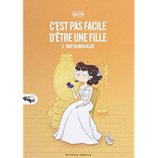 C'est pas facile d'être une fille. Tome 2 - Bachelard Estelle