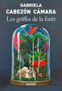 Les griffes de la forêt - Cabezón Cámara Gabriela ; Contré Guillaume