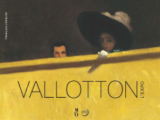Vallotton. L'expo, Edition bilingue français-anglais - Cahn Isabelle ; Ducrey Marina ; Poletti Katia