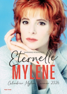 Calendrier Mylène Farmer - Rosenstiehl Marianne