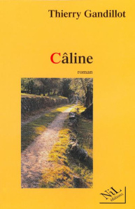 Câline - Gandillot Thierry