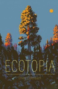 Ecotopia. Edition de luxe - Callenbach Ernest ; Matthieussent Brice