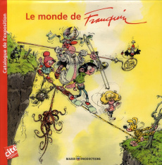 Le monde de Franquin - Cambier Jean-Luc ; Verhoest Eric