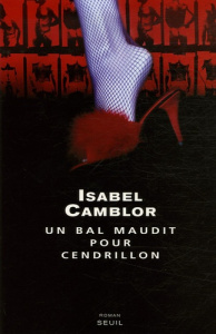 Un bal maudit pour Cendrillon - Camblor Isabel ; Gugnon Isabelle