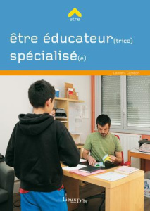 Etre éducateur(trice) spécialisé(e) - Cambon Laurent