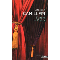 L'opéra de Vigàta - Camilleri Andrea ; Quadruppani Serge
