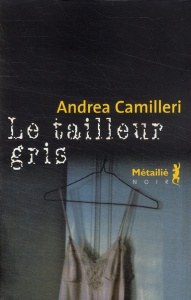 Le tailleur gris - Camilleri Andrea ; Quadruppani Serge