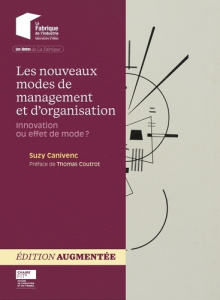 Les nouveaux modes de management et d'organisation. Innovation ou effet de mode ? 2e édition revue e - Canivenc Suzy ; Cahier Marie-Laure ; Coutrot Thoma