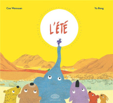 L'été - Cao Wenxuan ; Yu Rong ; Colo Mathilde