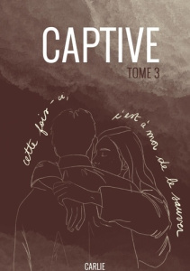Captive Tome 3 - CARLIE